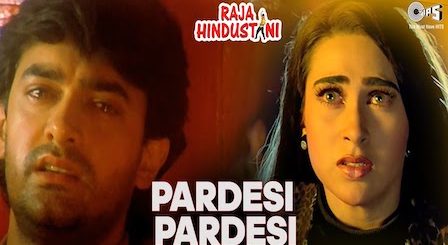 Pardesi Pardesi Lyrics Raja Hindustani | Kumar Sanu