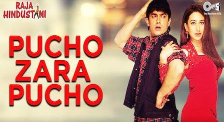 Pucho Zara Pucho Lyrics Raja Hindustani | Alka Yagnik