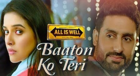 Baaton Ko Teri Lyrics All Is Well | Arijit Singh