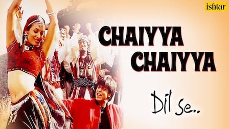 Chaiyya Chaiyya Lyrics Dil Se | Sukhwinder Singh