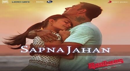 Sapna Jahan Lyrics Brothers | Sonu Nigam