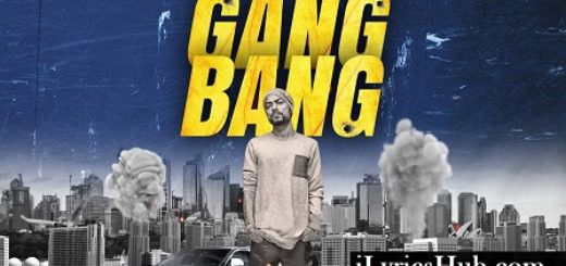 Gang Bang Lyrics | Bohemia & Gitta Bains | Latest song