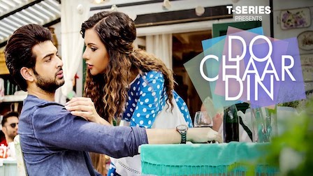 Do Chaar Din Lyrics Rahul Vaidya RKV