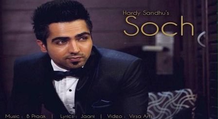 Soch Lyrics Hardy Sandhu