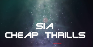 Cheap Thrills Lyrics - Sia (Lyric Video) ft. Sean Paul