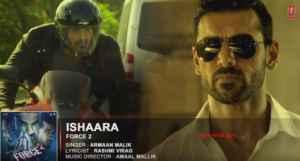 Koi Ishaara Lyrics - FORCE 2 | Armaan Malik |