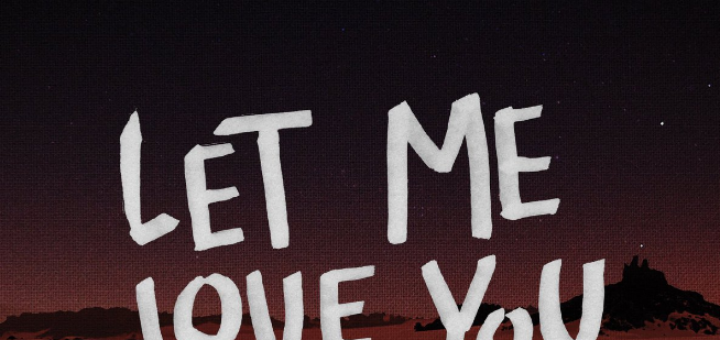 Let Me Love You Lyrics-DJ Snake, feat. Justin Bieber