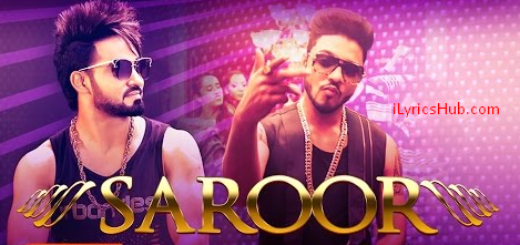 Saroor Lyrics Resham Singh Anmol x Raftaar