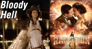 Bloody Hell Lyrics - Rangoon | Saif Ali Khan, Kangana Ranaut, Shahid Kapoor |