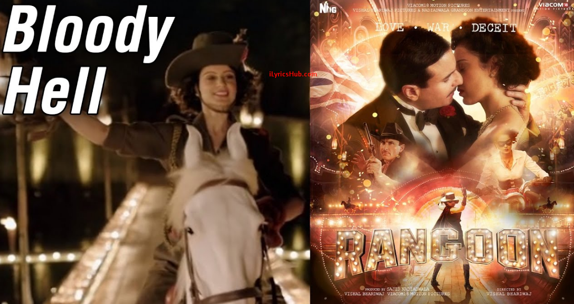 bloody lyrics bloody hell lyrics rangoon saif ali khan bloody lyrics bloody hell lyrics rangoon saif ali khan