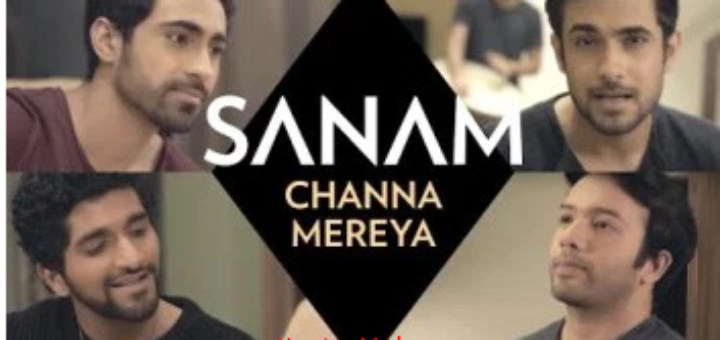 Channa Mereya Lyrics Sanam version