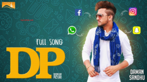 DP Lyrics - Daman Sandhu | Latest Punjabi Songs |