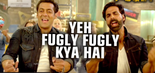 Fugly Fugly Kya Hai Lyrics - Fugly | Akshay Kumar, Salman Khan | Yo Yo Honey Singh