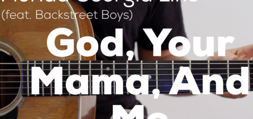 God, Your Mama, and Me Lyrics - Florida Georgia Line