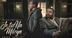 Je Tu Na Mileya Lyrics | Amber Vashisht | Goldboy | Nirmaan |