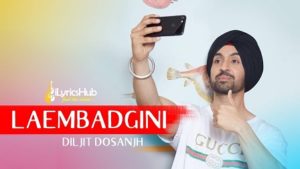 Laembadgini Lyrics - Diljit Dosanjh