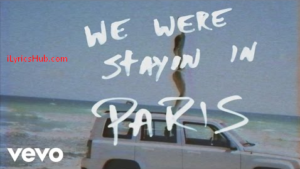 Paris Lyrics - The Chainsmokers Latest English Song