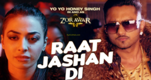 Raat Jashan Di Lyrics - ZORAWAR | Yo Yo Honey Singh, Jasmine Sandlas, Baani J |