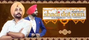 Shadi Dot Com Lyrics - Ranjit Bawa | Beat Minister | Latest Punjabi Songs 2017