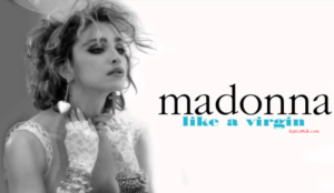 Like A Virgin Lyrics - Madonna