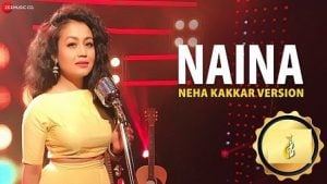 Naina Lyrics Neha Kakkar Version | Dangal