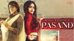 Pasand Lyrics (Full VIdeo) - Miss Pooja | Ft. DJ Dips | Happy Raikoti, Jashan Nanarh |