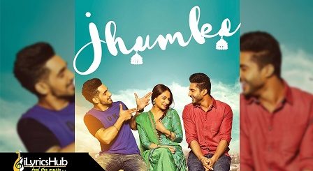 Jhumke Lyrics - Jassi Gill, Babbal Rai