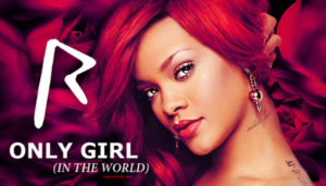 Only Girl Lyrics - Rihanna