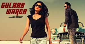 Gulaab Warga Lyrics - Gill Ranjodh, Navi Kamboz