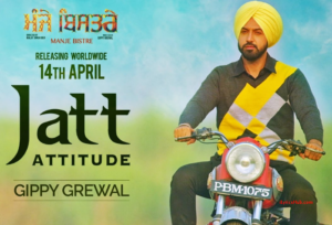 JATT ATTITUDE Lyrics - Gippy Grewal Manje Bistre, Sonam Bajwa 