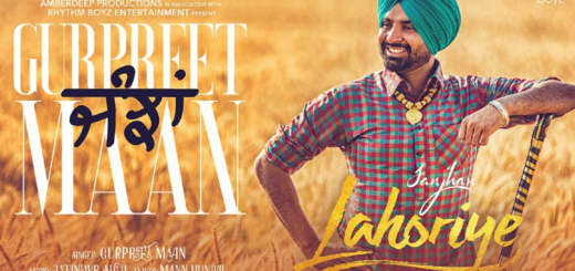 Janjhan Lyrics - Lahoriye | Amrinder Gill ft. Gurpreet Maan |