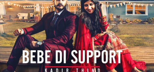 Bebe Di Support Lyrics - Kadir Thind - Desi Routz