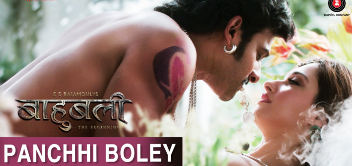 Panchhi Boley Lyrics Baahubali The Beginning