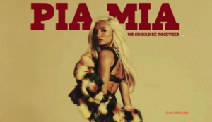 We Should Be Together Lyrics English Song - Pia Mia