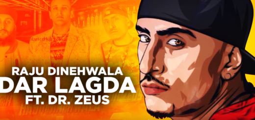 Dar Lagda Lyrics (Full video) - Raju Dinehwala