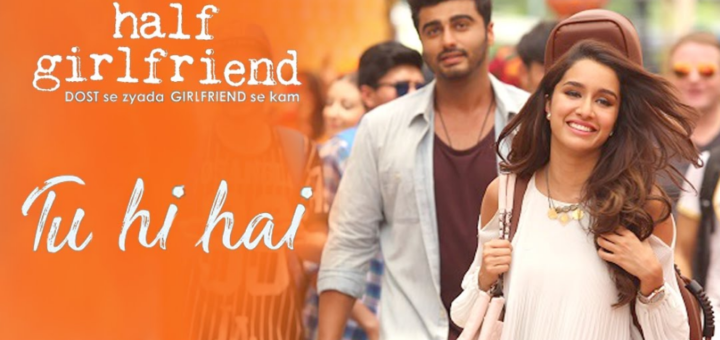 Tu Hi Hai Lyrics – Rahul Mishra - Half Girlfriend