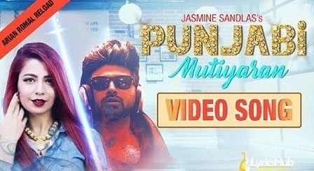 Punjabi Mutiyaran Lyrics Jasmine Sandlas
