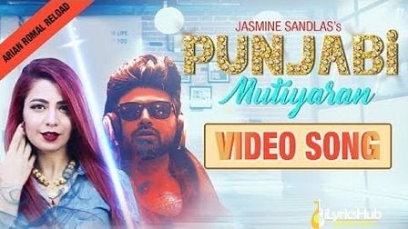 Punjabi Mutiyaran Lyrics Jasmine Sandlas