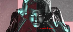 All I Know Lyrics - The Weeknd