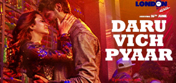 Daru Vich Pyaar Lyrics - Guest iin London