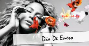 Dia de Enero Lyrics - Shakira