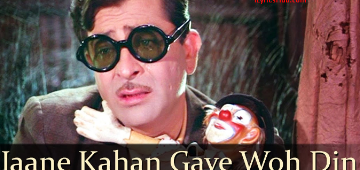 Jaane Kahan Gaye Woh Din Lyrics - Mera Naam Joker