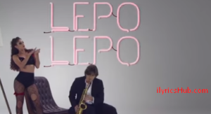 Lepo Lepo Lyrics (Full VIdeo) - Psirico