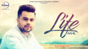 Life Lyrics Akhil