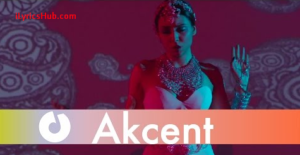 Push Lyrics - Akcent feat. Amira