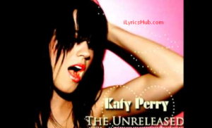 Takes One To Know One Lyrics - Katy Perry
