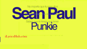 Punkie Lyrics - Sean Paul