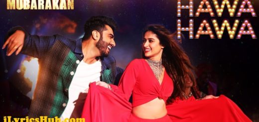 Hawa Hawa Lyrics - Mubarakan