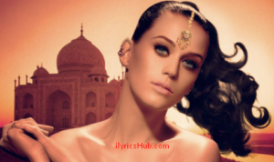 Legendary Lovers Lyrics - Katy Perry