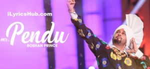 Mr. Pendu Lyrics - Roshan Prince